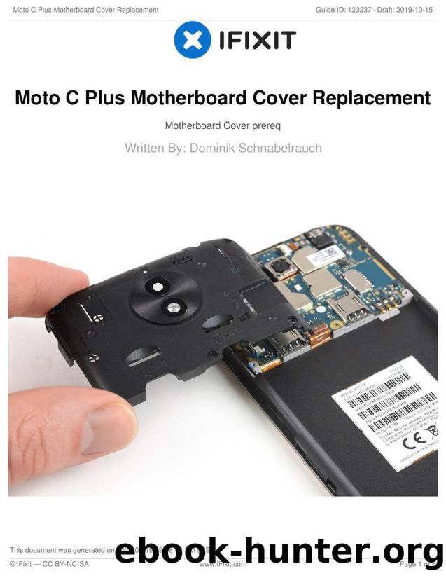 Moto C Plus Motherboard Cover Replacement by Unknown