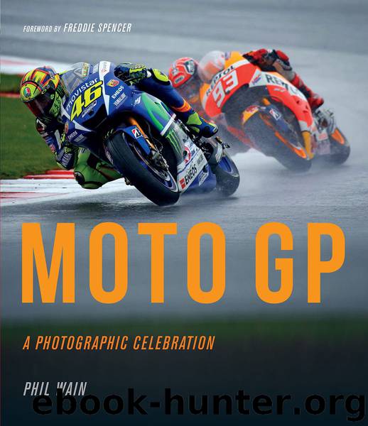 Moto GP - a photographic celebration by Phil Wain