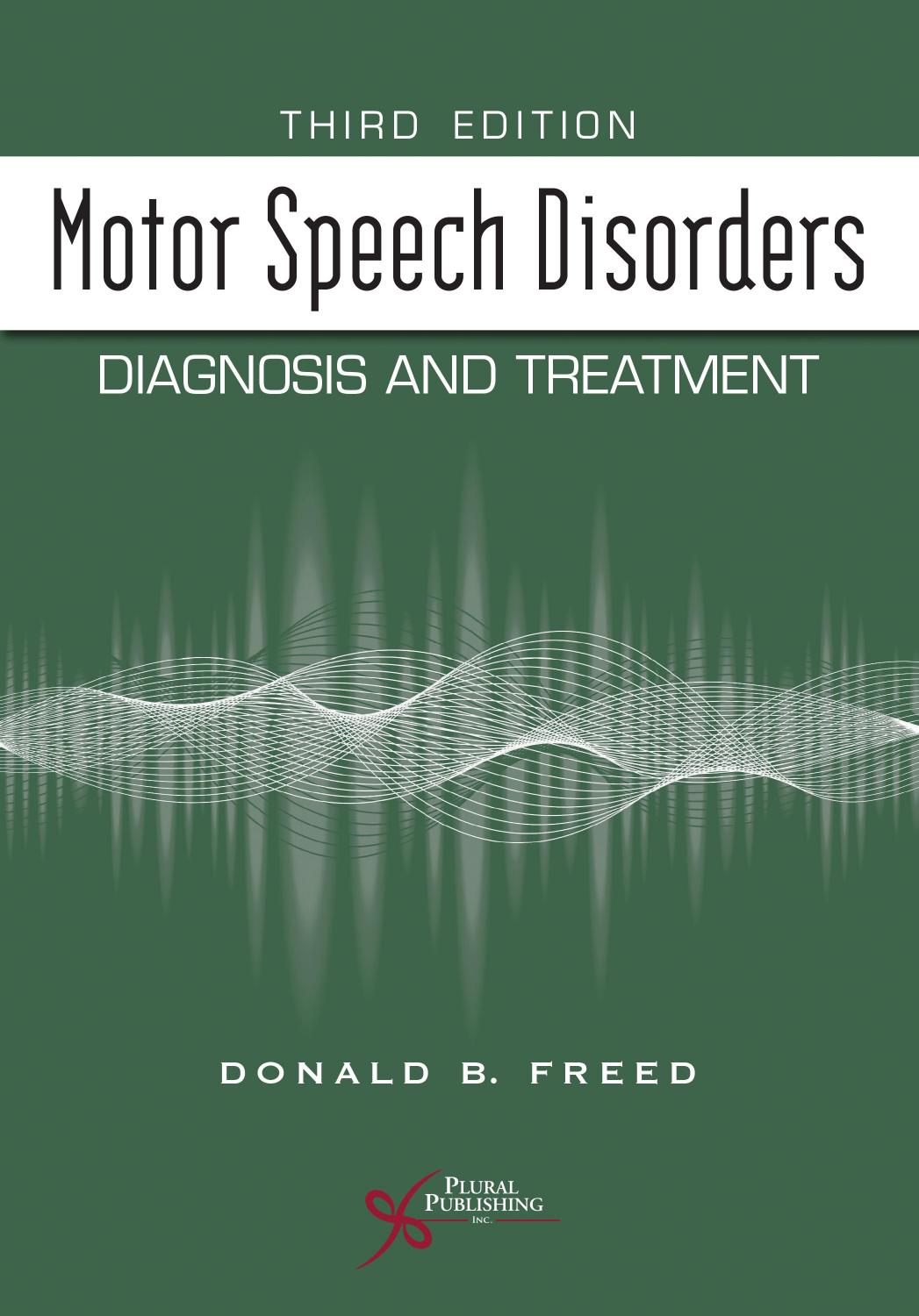 Motor speech disorders : diagnosis and treatment by Donald B. Freed