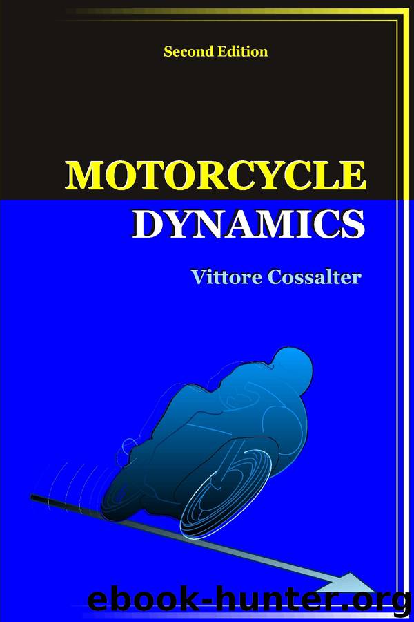 Motorcycle Dynamics: Second Edition by Vittore Cossalter