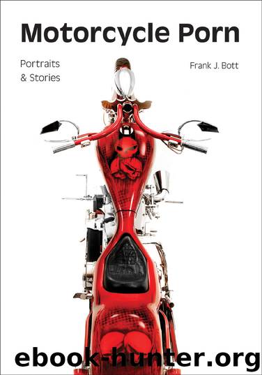 Motorcycle Porn by Frank J. Bott