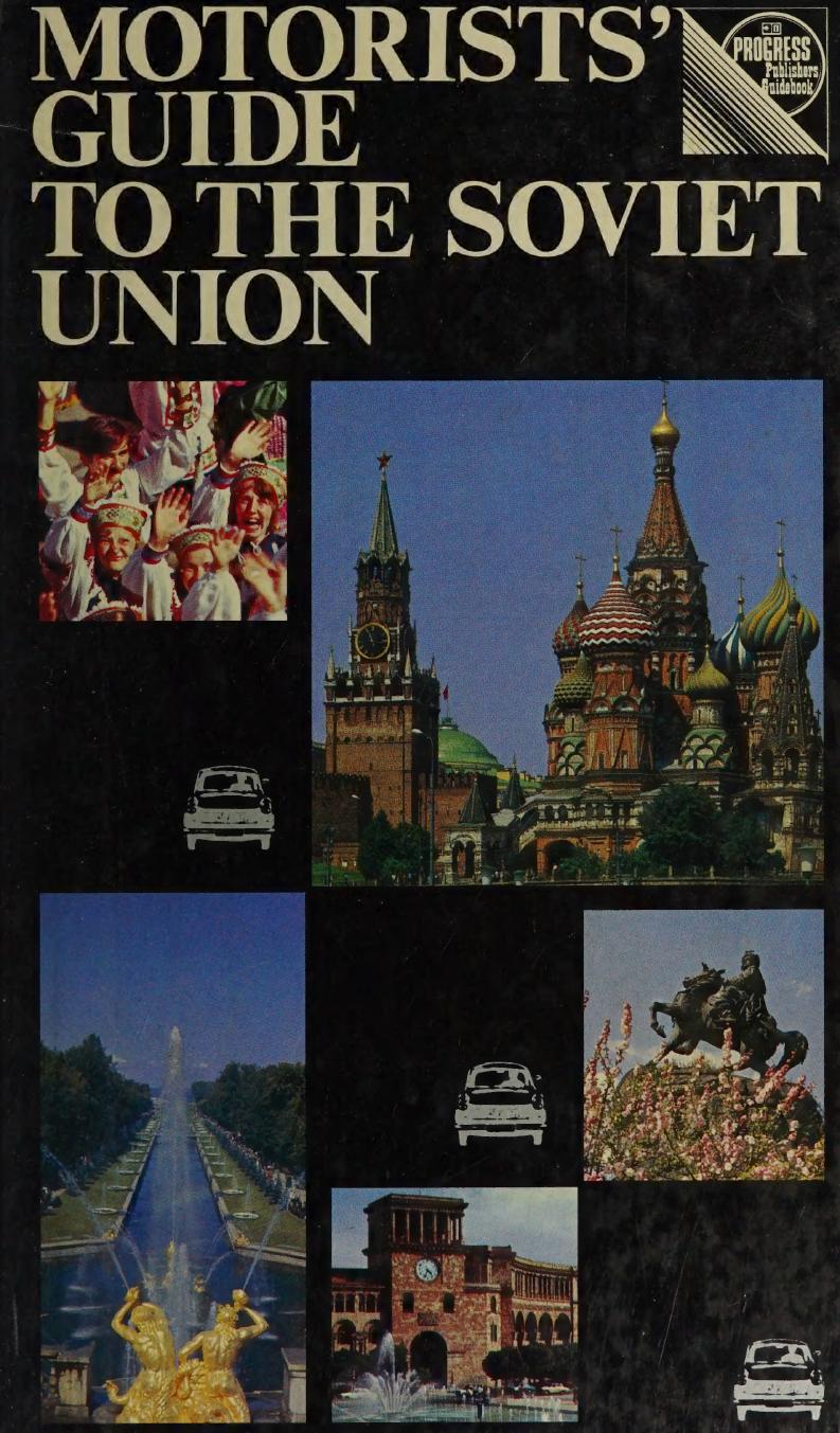 Motoristsâ guide to the Soviet Union by Leonid Zadvorny
