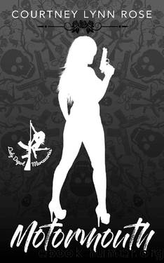 Motormouth by Courtney Lynn Rose