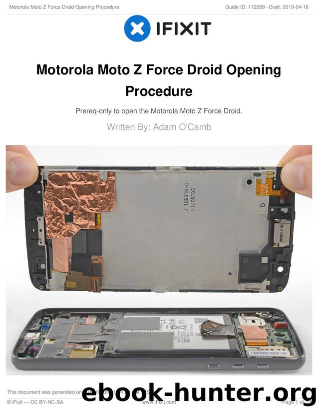 Motorola Moto Z Force Droid Opening Procedure by Unknown