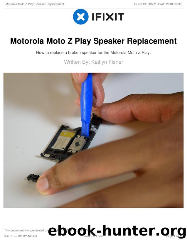 Motorola Moto Z Play Speaker Replacement by Unknown