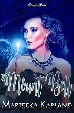 Mount Bell by Marteeka Karland