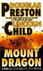 Mount Dragon by Preston Douglas & Child Lincoln