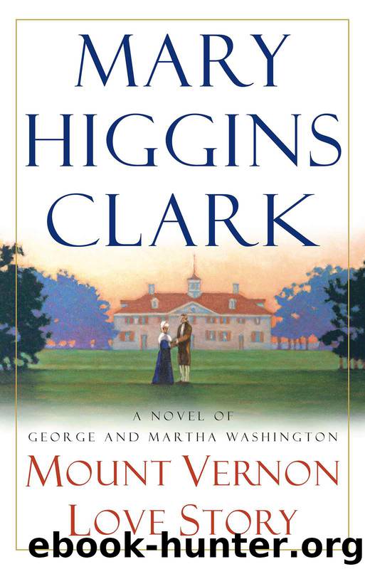 Mount Vernon Love Story by Mary Higgins Clark