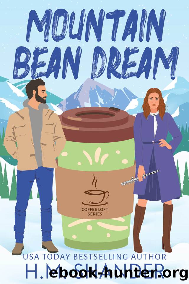 Mountain Bean Dream (The Coffee Loft Series: Mountain Brew Collection) by H.M. Shander