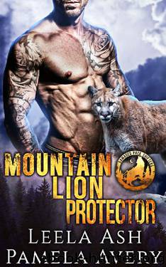 Mountain Lion Protector (Damaged Pack Shifters Book 3) by Leela Ash & Pamela Avery