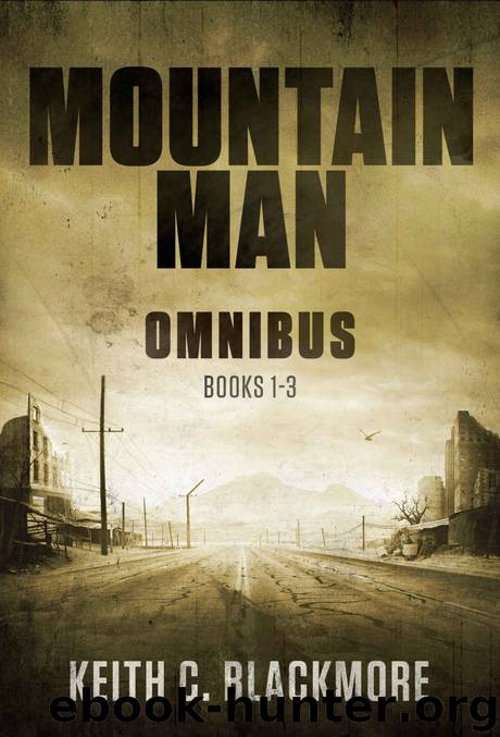 Mountain Man Omnibus: (Books 1-3) by Keith C Blackmore