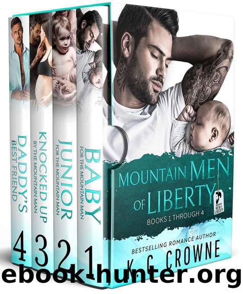 Mountain Men of Liberty : A Contemporary Romance Box Set by K.C. Crowne