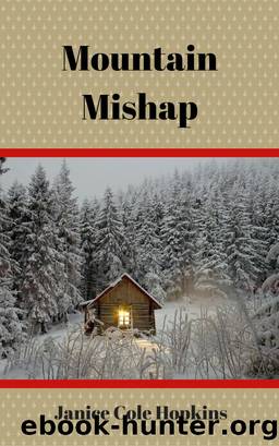 Mountain Mishap by Janice Cole Hopkins