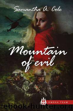 Mountain of Evil: Trident Security Omega Team: Prequel by Samantha A. Cole