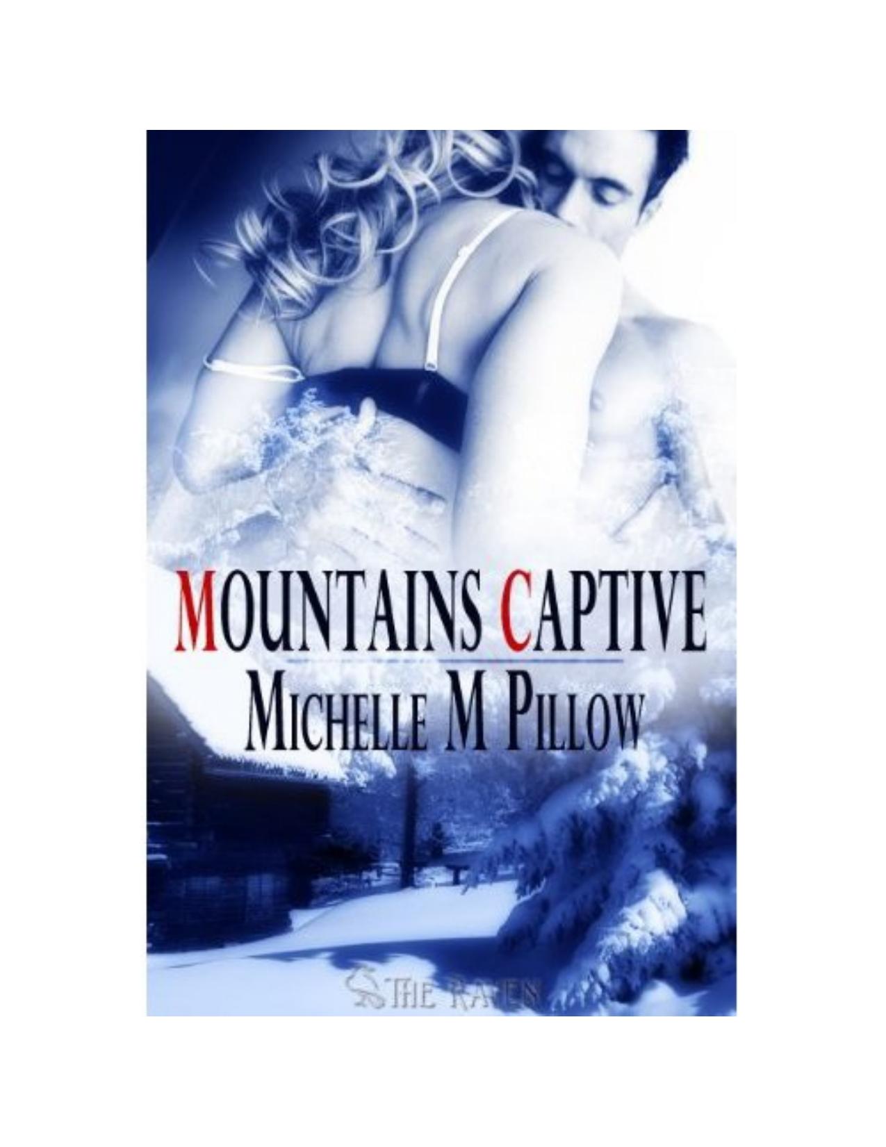 Mountain's Captive by Michelle M Pillow
