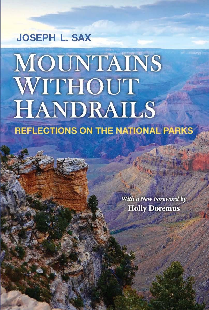 Mountains Without Handrails: Reflections on the National Parks by Joseph L. Sax