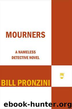 Mourners: A Nameless Detective Novel (Nameless Detective Mystery) by Bill Pronzini