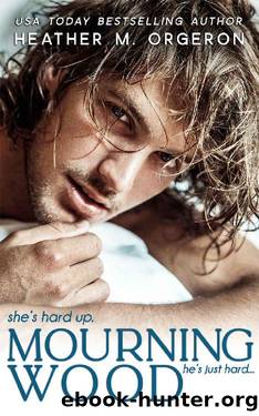 Mourning Wood by Heather M. Orgeron
