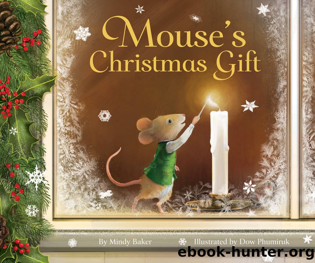 Mouseâs Christmas Gift by Mindy Baker