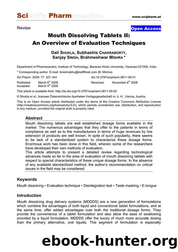 Mouth Dissolving Tablets II: An Overview of Evaluation Techniques by Dali SHUKLA & Subhashis CHAKRABORTY & Sanjay SINGH & Brahmeshwar MISHRA