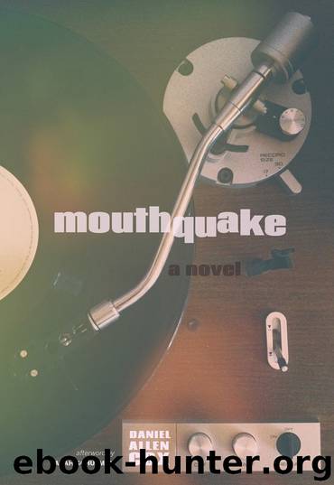 Mouthquake by Daniel Allen Cox