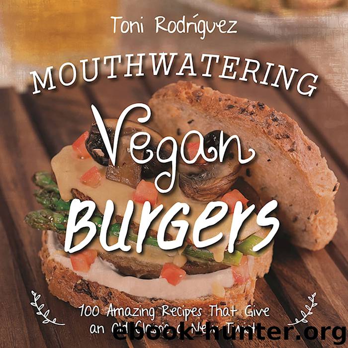 Mouthwatering Vegan Burgers by Becky Lawton