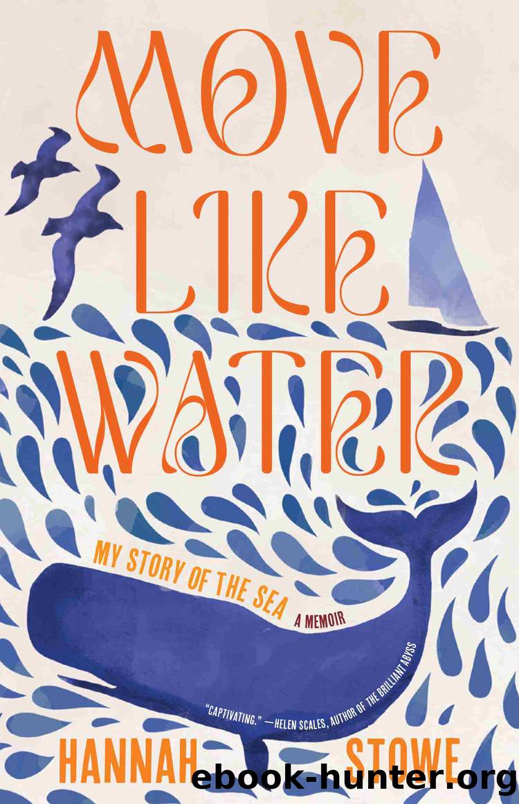 Move Like Water by Hannah Stowe