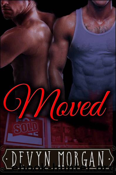 Moved by Morgan Devyn
