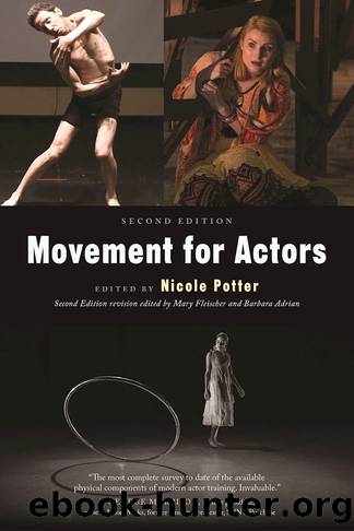 Movement for Actors by Nicole Potter & Barbara Adrian & Mary Fleischer