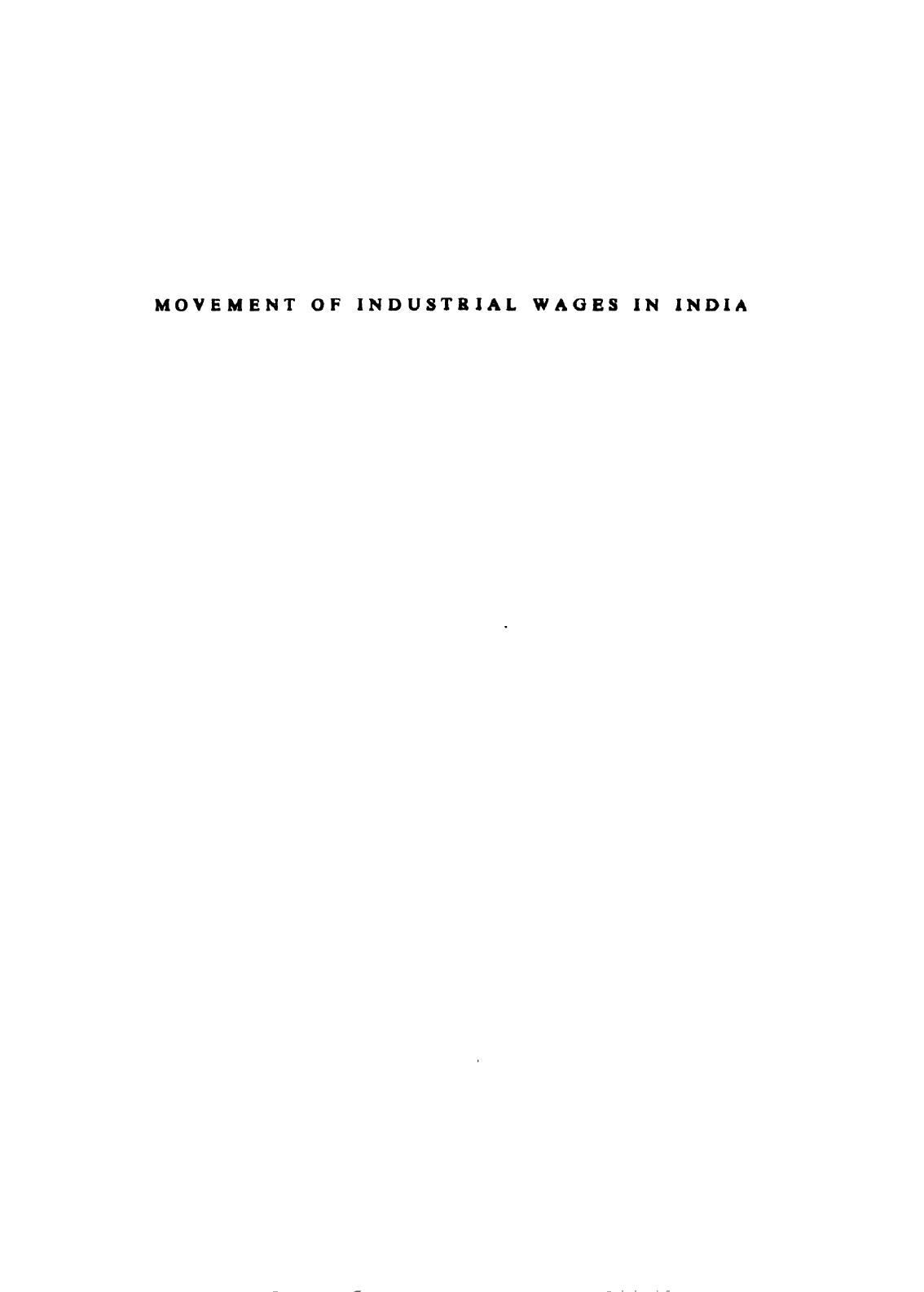 Movement of Industrial Wages in India by Raghuraj Singh