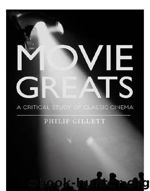 Movie Greats by Philip Gillett