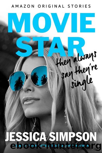 Movie Star: They Always Say They're Single by Jessica Simpson