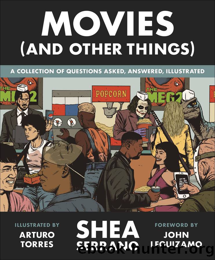 Movies (And Other Things) by Shea Serrano