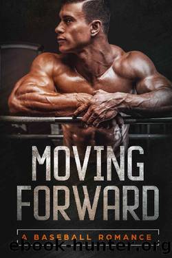 Moving Forward: A Baseball Romance by Kim Jones