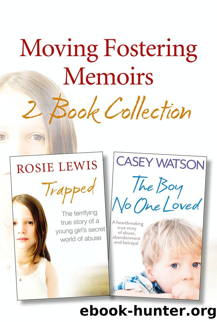 Moving Fostering Memoirs 2-Book Collection by Casey Watson Rosie Lewis