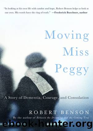Moving Miss Peggy by Benson Robert;