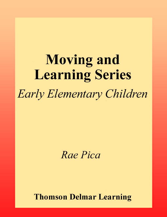Moving and Learning Series--Early Elementary by Unknown