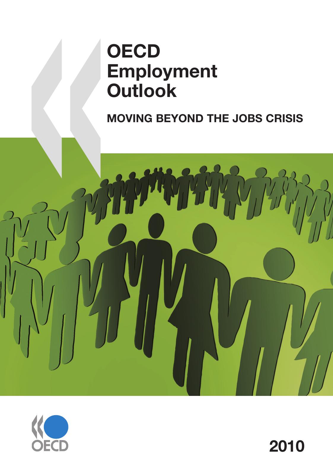 Moving beyond the jobs crisis. by OECD