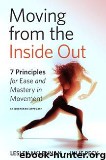 Moving from the Inside Out by Lesley McLennan & Julie Peck