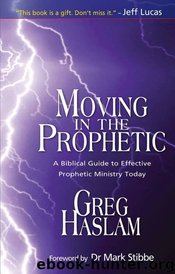 Moving in the Prophetic by Greg Haslam