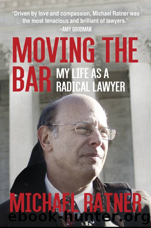 Moving the Bar: My Life as a Radical Lawyer by Michael Ratner