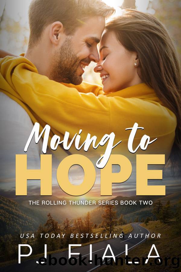 Moving to Hope by PJ Fiala