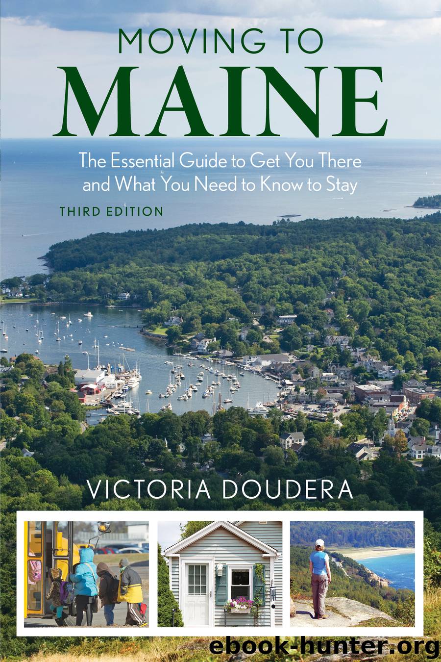 Moving to Maine by Victoria Doudera