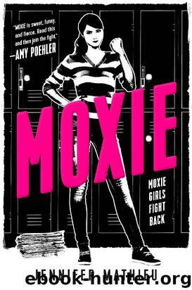 Moxie: A Novel by Jennifer Mathieu