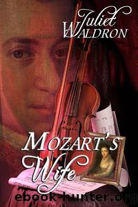 Mozart's Wife by Waldron Juliet