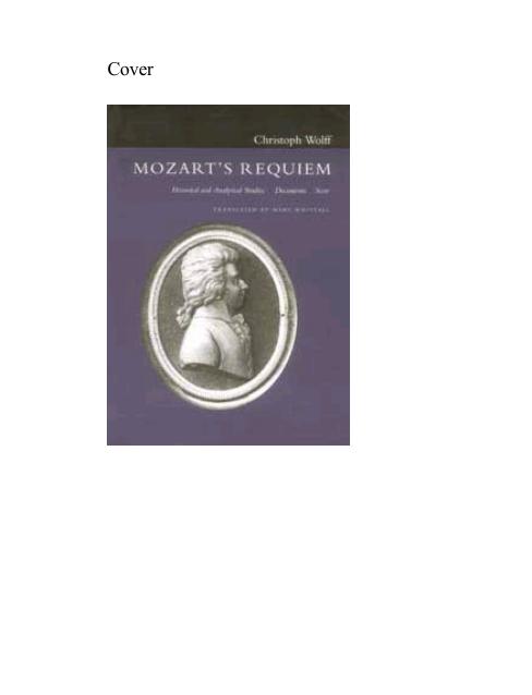 Mozartâs Requiem: Historical and Analytical Studies, Documents, Score by Christoph Wolff