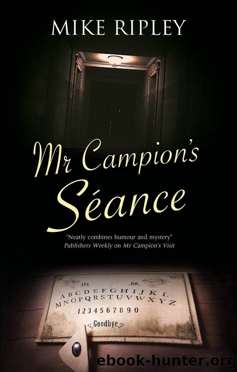 Mr Campion's Seance by Mike Ripley