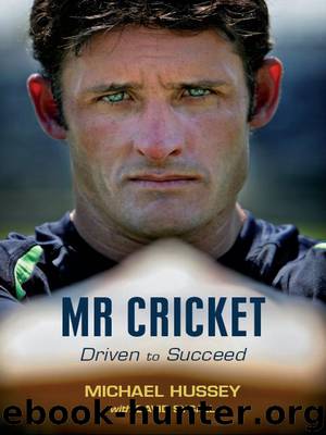 Mr Cricket by Michael Hussey