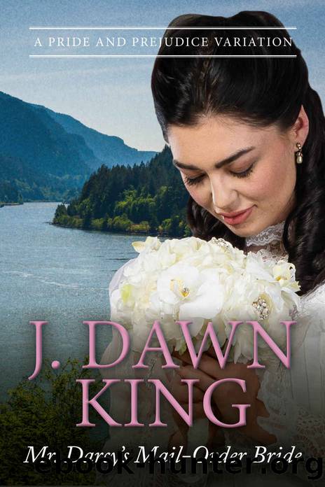 Mr Darcy's Mail-Order Bride by J. Dawn King