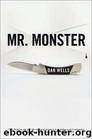 Mr Monster by Dan Wells